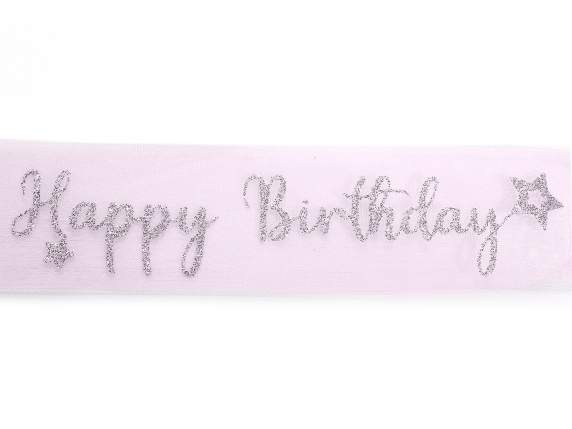 Nastro in organza con scritta glitterata Happy Birthday