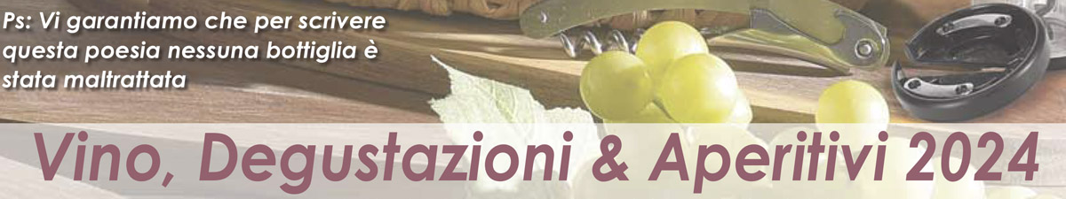 2024 Vino, Degustazioni & Aperitivi