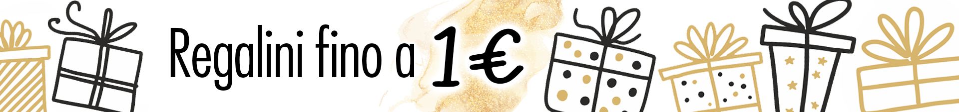 Regalini fino a 1 euro
